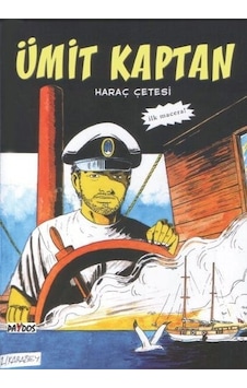 Ümit Kaptan 1 - Haraç Çetesi - Hakan Karabey - Paydos Yayıncılık Ümit Kaptan 1 - Haraç Çetesi - Hakan Karabey - Paydos Yayıncılık
