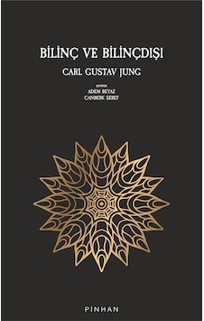Bilinç ve Bilinçdışı - Carl Gustav Jung - Pinhan Yayıncılık Bilinç ve Bilinçdışı - Carl Gustav Jung - Pinhan Yayıncılık