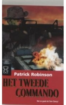 Het Tweede Commando 9789046110911 Het Tweede Commando 9789046110911