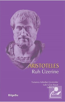 Ruh Üzerine - Aristoteles - Bilgesu Yayıncılık