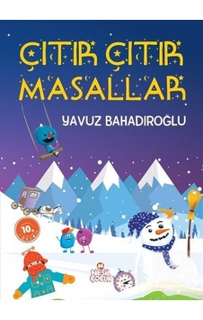 Çıtır Çıtır Masallar / Yavuz Bahadıroğlu Çıtır Çıtır Masallar / Yavuz Bahadıroğlu