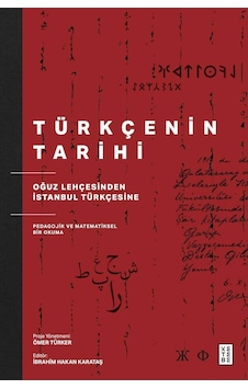 Ketebe Türkçenin Tarihi Ketebe Türkçenin Tarihi