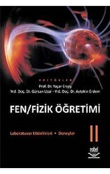 Fen - Fizik Ögretimi - 2 - Aytekin Erdem - Yaşar Ersoy - Nobel Akademik Yayıncılık Fen - Fizik Ögretimi - 2 - Aytekin Erdem - Yaşar Ersoy - Nobel Akademik Yayıncılık
