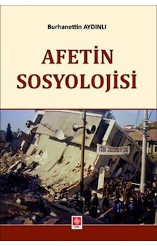 Afetin Sosyolojisi / Burhanettin Aydınlı