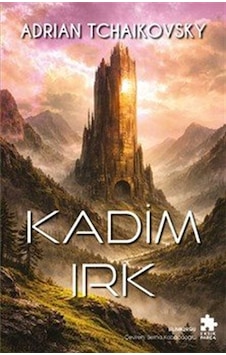 Kadim Irk / Adrian Tchaikovsky Kadim Irk / Adrian Tchaikovsky