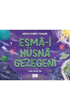 Esma-i Hüsna Gezegeni / Hatice Kübra Tongar