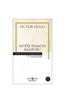 Iş Bankası Yayınları Notre Dame'In Kamburu Victor Hugo Iş Bankası Yayınları Notre Dame'In Kamburu Victor Hugo