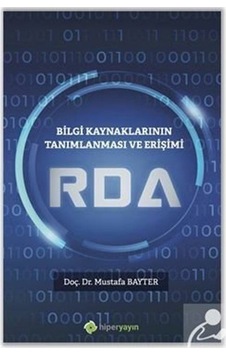 Bilgi Kaynaklarının Tanımlanması ve Erişimi RDA - Mustafa Bayter - Hiperlink