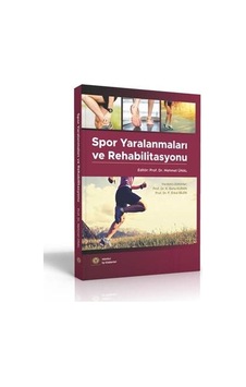 Spor Yaralanmaları Ve Rehabilitasyonu Spor Yaralanmaları Ve Rehabilitasyonu