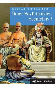 Ömer Seyfettin'den Seçmeler 2 - Ömer Seyfeddin - Remzi Kitabevi Ömer Seyfettin'den Seçmeler 2 - Ömer Seyfeddin - Remzi Kitabevi