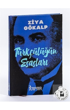 Türkçülüğün Esasları (Ciltli, İplik Dikişli) / Ziya Gökalp