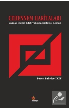 Cehennem Haritaları - Sezer Sabriye İkiz - Kriter Cehennem Haritaları - Sezer Sabriye İkiz - Kriter