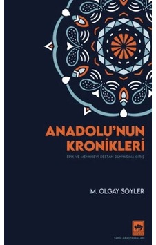 Anadolu'nun Kronikleri Anadolu'nun Kronikleri