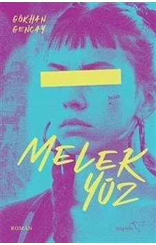Melek Yüz / Gökhan Gençay Melek Yüz / Gökhan Gençay