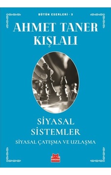Siyasal Sistemler Ahmet Taner Kışlalı 516468701 Siyasal Sistemler Ahmet Taner Kışlalı 516468701