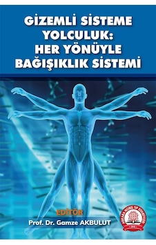 Gizemli Sisteme Yolculuk: Her Yönüyle Bağışıklık Sistemi- Ankara Nobel Tıp Gizemli Sisteme Yolculuk: Her Yönüyle Bağışıklık Sistemi- Ankara Nobel Tıp