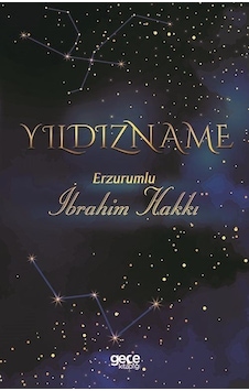 Yıldızname - Erzurumlu İbrahim Hakkı - Gece Kitaplığı Yıldızname - Erzurumlu İbrahim Hakkı - Gece Kitaplığı