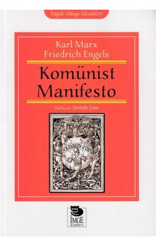 Komünist Manifesto - Karl Marx - Friedrich Engels - İmge Kitabevi Komünist Manifesto - Karl Marx - Friedrich Engels - İmge Kitabevi