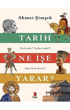 Tarih Ne İşe Yarar? -  Kapı Yayınları