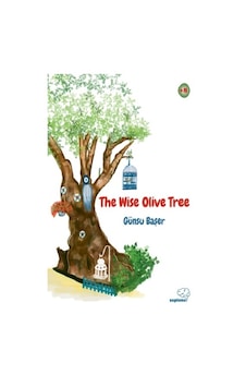 The Wise Olive Tree - Sapiens Yayınları - Günsu Başer The Wise Olive Tree - Sapiens Yayınları - Günsu Başer