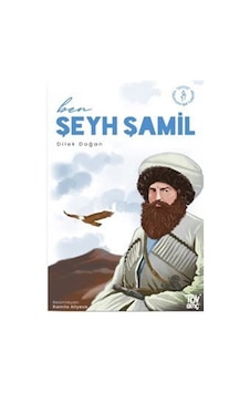 Ben Şeyh Şamil / Dilek Doğan Ben Şeyh Şamil / Dilek Doğan