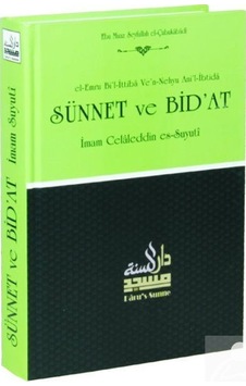 Sünnet ve Bid'at Tercümesi - Celaleddin Es-Suyuti - Daru's Sünnet ve Bid'at Tercümesi - Celaleddin Es-Suyuti - Daru's