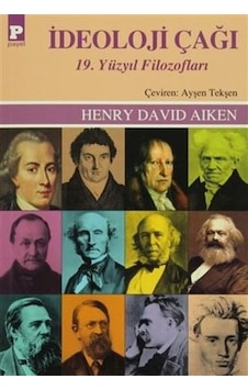 İdeoloji Çağı 19.Yüzyıl Filozofları - Henry David Aiken - Payel