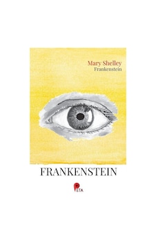 Frankenstein / Mary Shelley Frankenstein / Mary Shelley