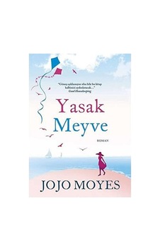 Yasak Meyve - Jojo Moyes Yasak Meyve - Jojo Moyes