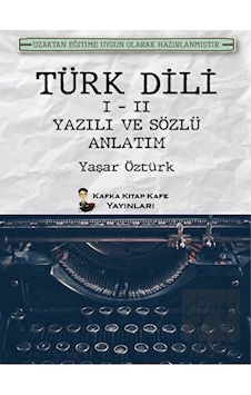 Kafka Kitap Kafe Yayınları - Türk Dili 1 - 2 Yazılı ve Sözlü Anlatım