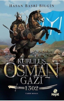 Kuruluş Osman Gazi - Hasan Basri Bilgin - Hayat 9786051513188 Kuruluş Osman Gazi - Hasan Basri Bilgin - Hayat 9786051513188