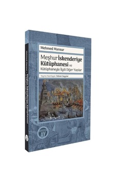 Meşhur İskenderiye Kütüphanesi Ve Kütüphaneyle İlgili Diğer Ya... Meşhur İskenderiye Kütüphanesi Ve Kütüphaneyle İlgili Diğer Ya...