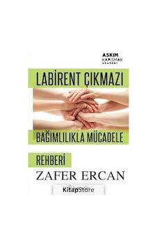 Labirent Çıkmazı - Bağımlılıkla Mücadele Rehberi- İnkılap Kitabevi Labirent Çıkmazı - Bağımlılıkla Mücadele Rehberi- İnkılap Kitabevi