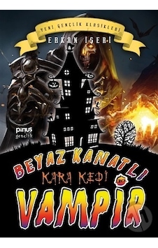 Beyaz Kanatlı Vampir 10 - Kara Kedi - Erkan İşeri - Pinus Kitap Beyaz Kanatlı Vampir 10 - Kara Kedi - Erkan İşeri - Pinus Kitap