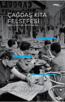 Çağdaş Kıta Felsefesi - Bergsondan Derridaya 9786257307147