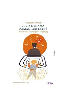 Ceviz Oynama Zamanları Geçti - Necdet Neydim - Abm Yayınevi Ceviz Oynama Zamanları Geçti - Necdet Neydim - Abm Yayınevi