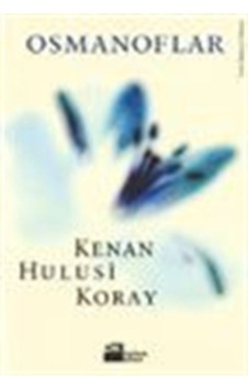 Osmanoflar / Kenan Hulusi Koray Osmanoflar / Kenan Hulusi Koray