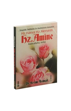 Hz. Havva Hz. Meryem Hz. Amine  - Sevim Asımgil  - İpek Yayınları