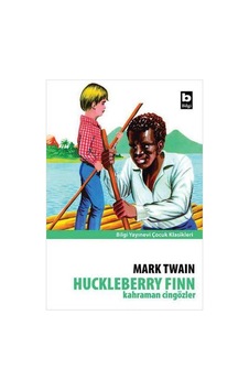 Kahraman Cingözler Huckleberry Finn - Mark Twain Kahraman Cingözler Huckleberry Finn - Mark Twain