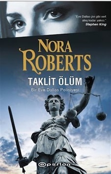 Taklit Ölüm - Nora Roberts - Epsilon Yayınevi