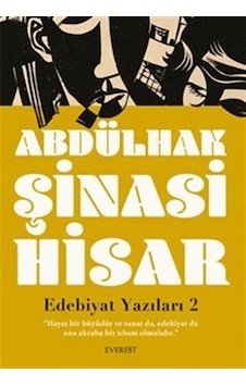 Edebiyat Yazıları 2 / "hayat Bir Büyüdür Ve Sanat Da, Edebiyat... Edebiyat Yazıları 2 / "hayat Bir Büyüdür Ve Sanat Da, Edebiyat...