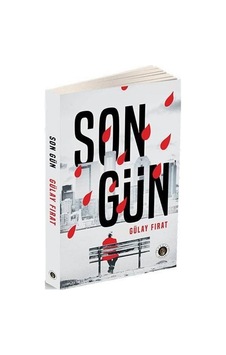 Son Gün - Gülay Fırat - Narsist Kitap Son Gün - Gülay Fırat - Narsist Kitap
