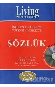 Living Gold İngilizce-Türkçe - Türkçe-İngilizce Sözlük- Living English Dictionary Living Gold İngilizce-Türkçe - Türkçe-İngilizce Sözlük- Living English Dictionary