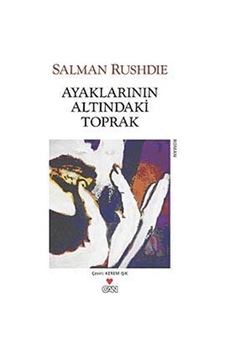 Ayaklarının Altındaki Toprak - Salman Rushdie - Can Yayınları Ayaklarının Altındaki Toprak - Salman Rushdie - Can Yayınları