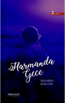 Harmanda Gece - Muhammed Kurtcephe - Bir Gençlik Yayınları