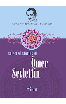 Selected Stories Of Ömer Seyfettin