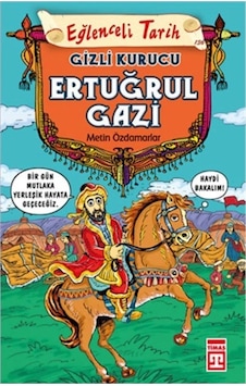 Eğlenceli Bilgi Gizli Kurucu Ertuğrul Gazi - Metin Özdamarlar Eğlenceli Bilgi Gizli Kurucu Ertuğrul Gazi - Metin Özdamarlar