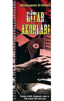 Gitar Akorları Müzisyenin El Kitabı Gitar Akorları Müzisyenin El Kitabı