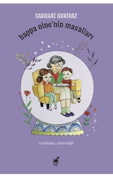 Happa Nine'nin Masalları - Sabahat Akkiraz - Dinozor Çocuk