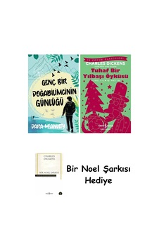 Genç Bir Doğabilimcinin Günlüğü + Tuhaf Bir Yılbaşı Öyküsü + Bir Noel Şarkısı Genç Bir Doğabilimcinin Günlüğü + Tuhaf Bir Yılbaşı Öyküsü + Bir Noel Şarkısı